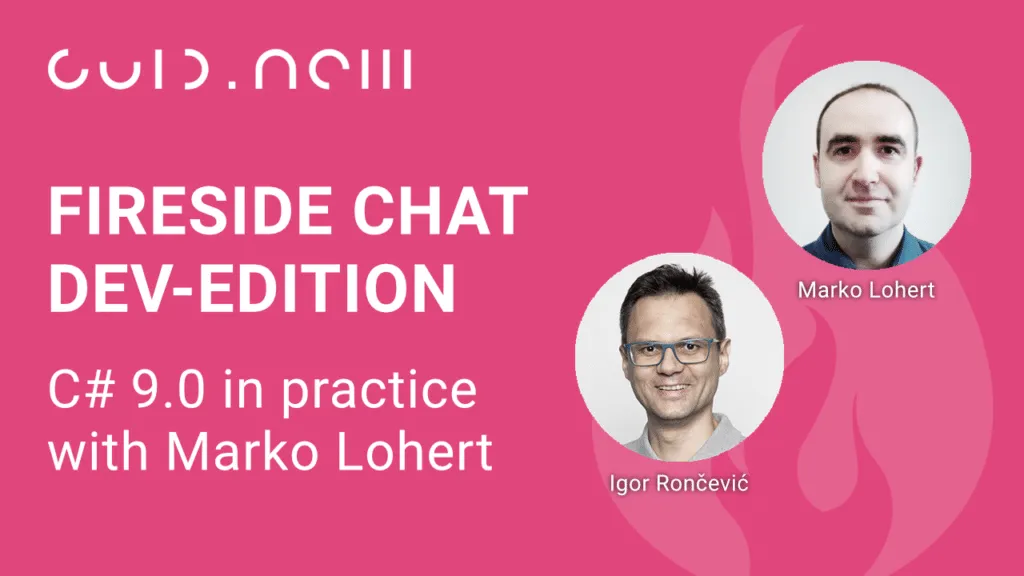 Guid.New fireside chat visual for C# 9.0 in practice