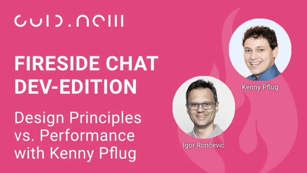 Guid.New Fireside Chat Sujet zu Design Principles und Performance